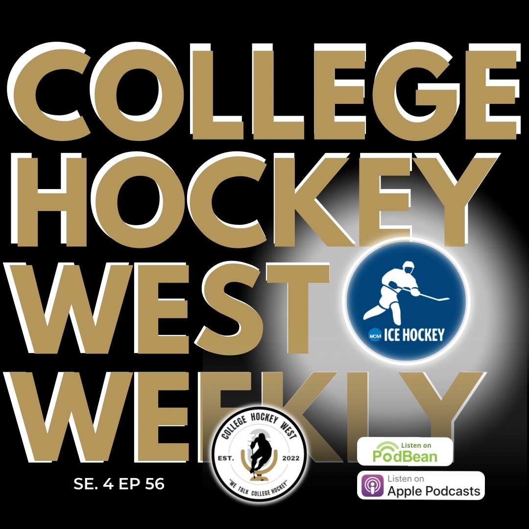 College Hockey West Weekly  Se 4 Ep 56  Jan 21, 2025