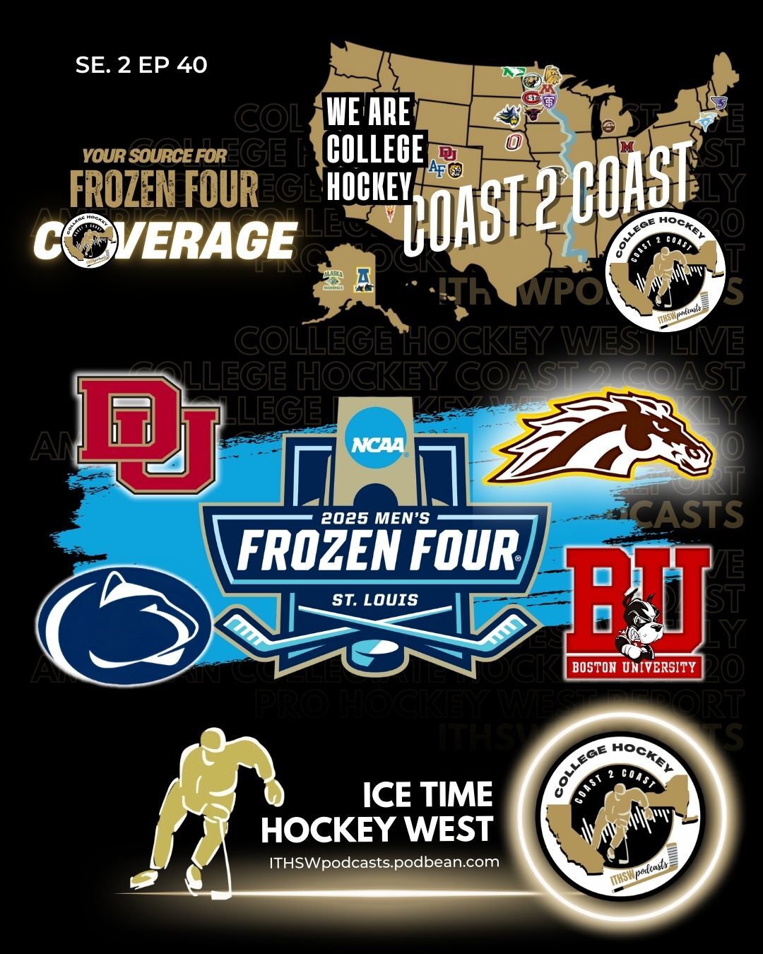 College Hockey Coast 2 Coast Se 2 Ep 40 March 30, 2025