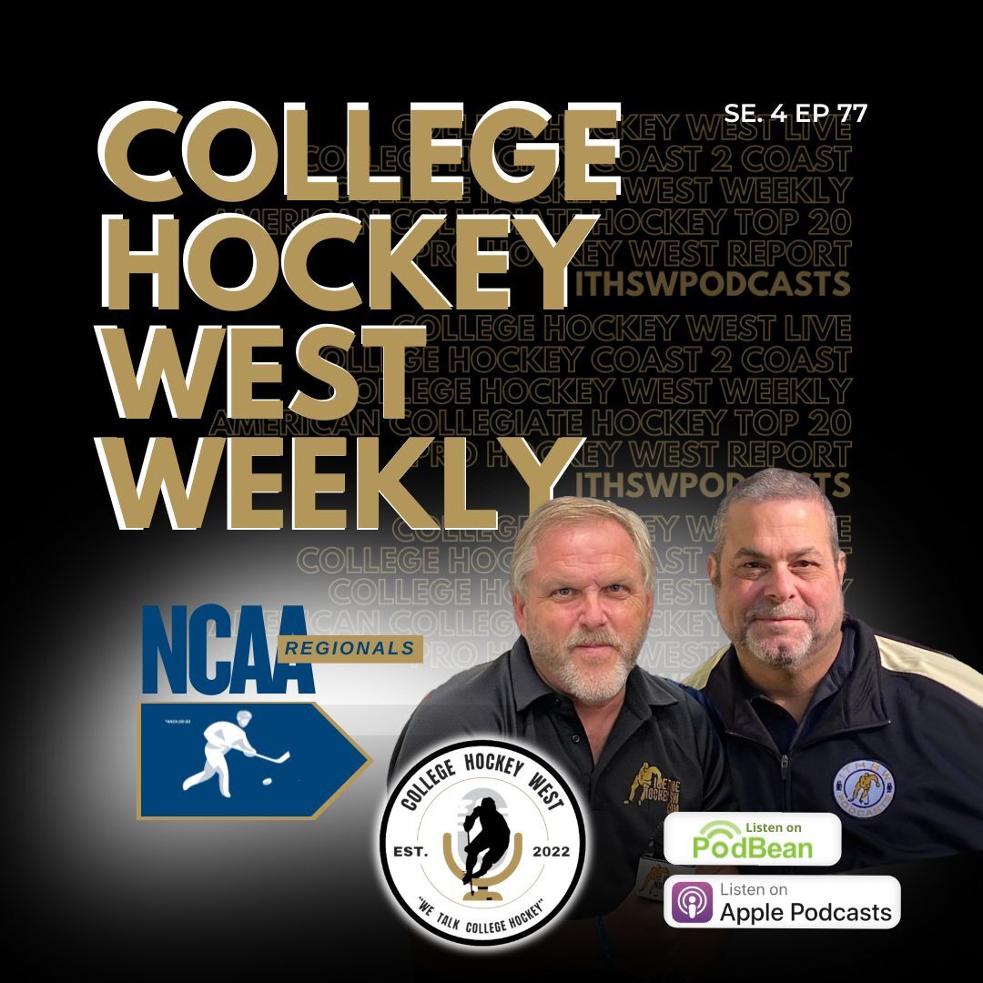 College Hockey West Weekly  Se 4 Ep 77 March 25, 2025