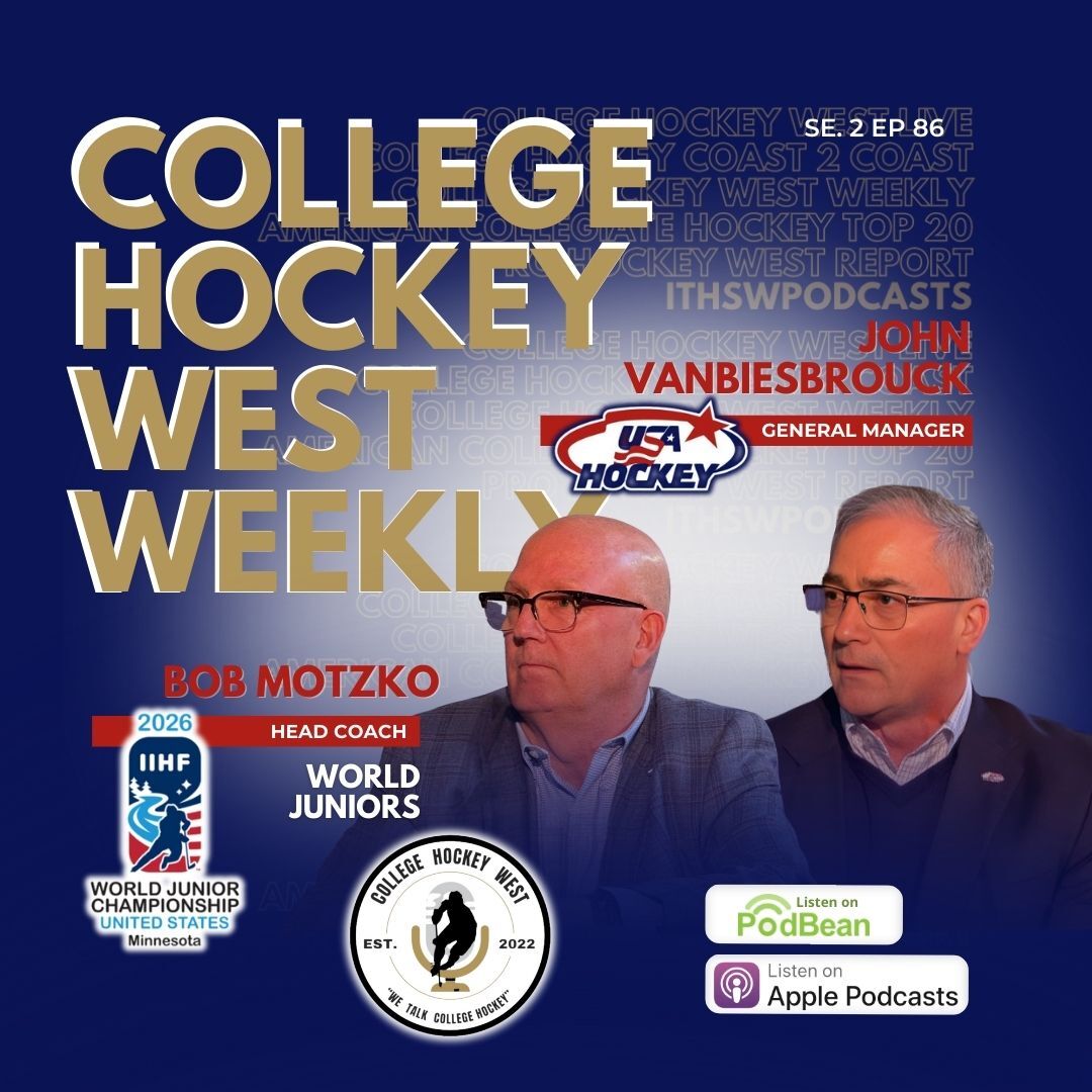 College Hockey West Weekly Se 4 Ep 86 April 15, 2025