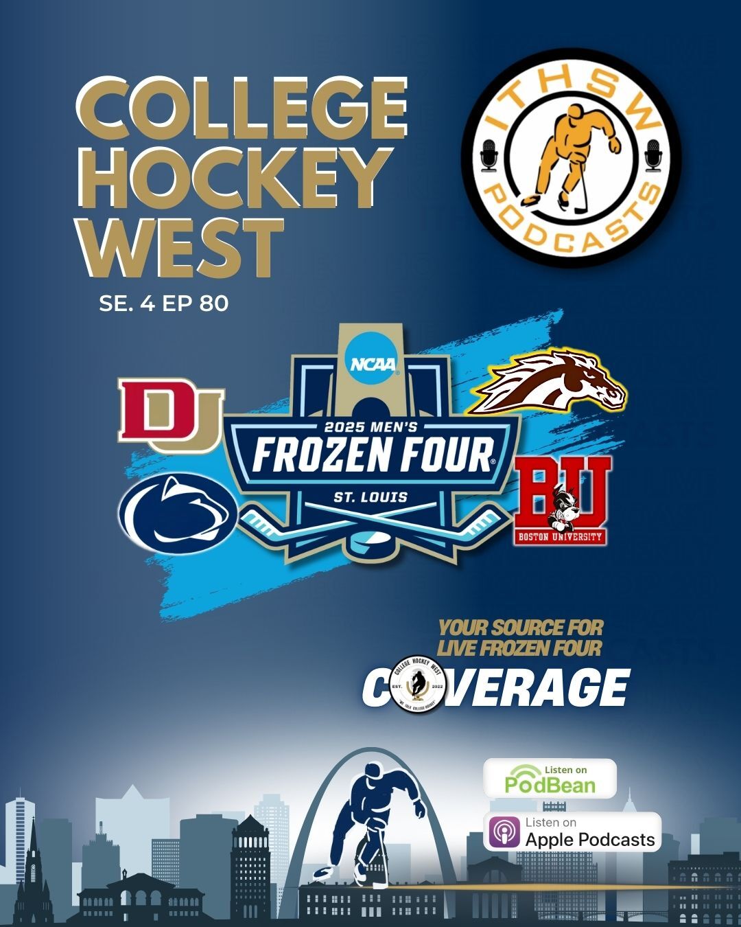 College Hockey West Se 4 Ep 80 April 8, 2025