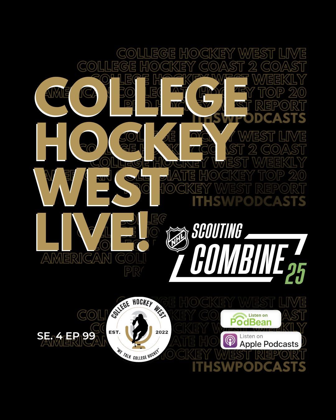 College Hockey West LIVE!   Se 4 Ep 99 June 1, 2025