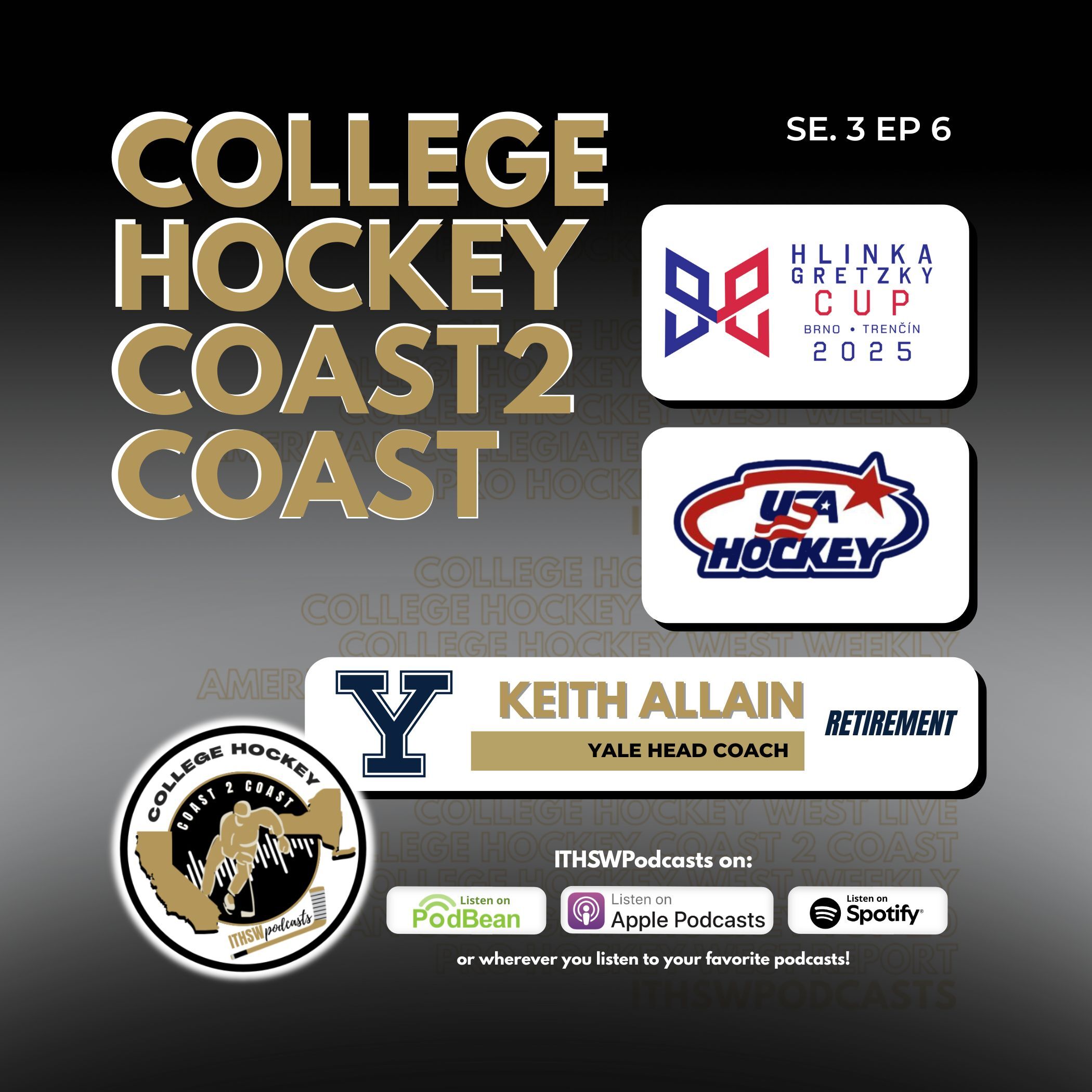 College Hockey Coast 2 Coast Se 3 Ep 6  Aug 11, 2025