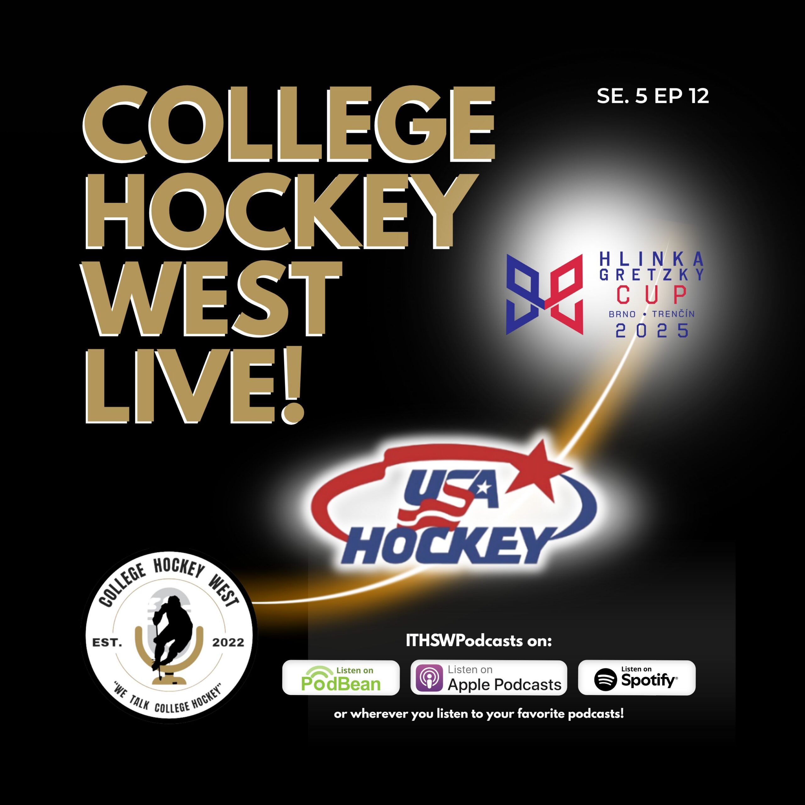 College Hockey West LIVE!  Se 5  Ep 12 Aug 10, 2025