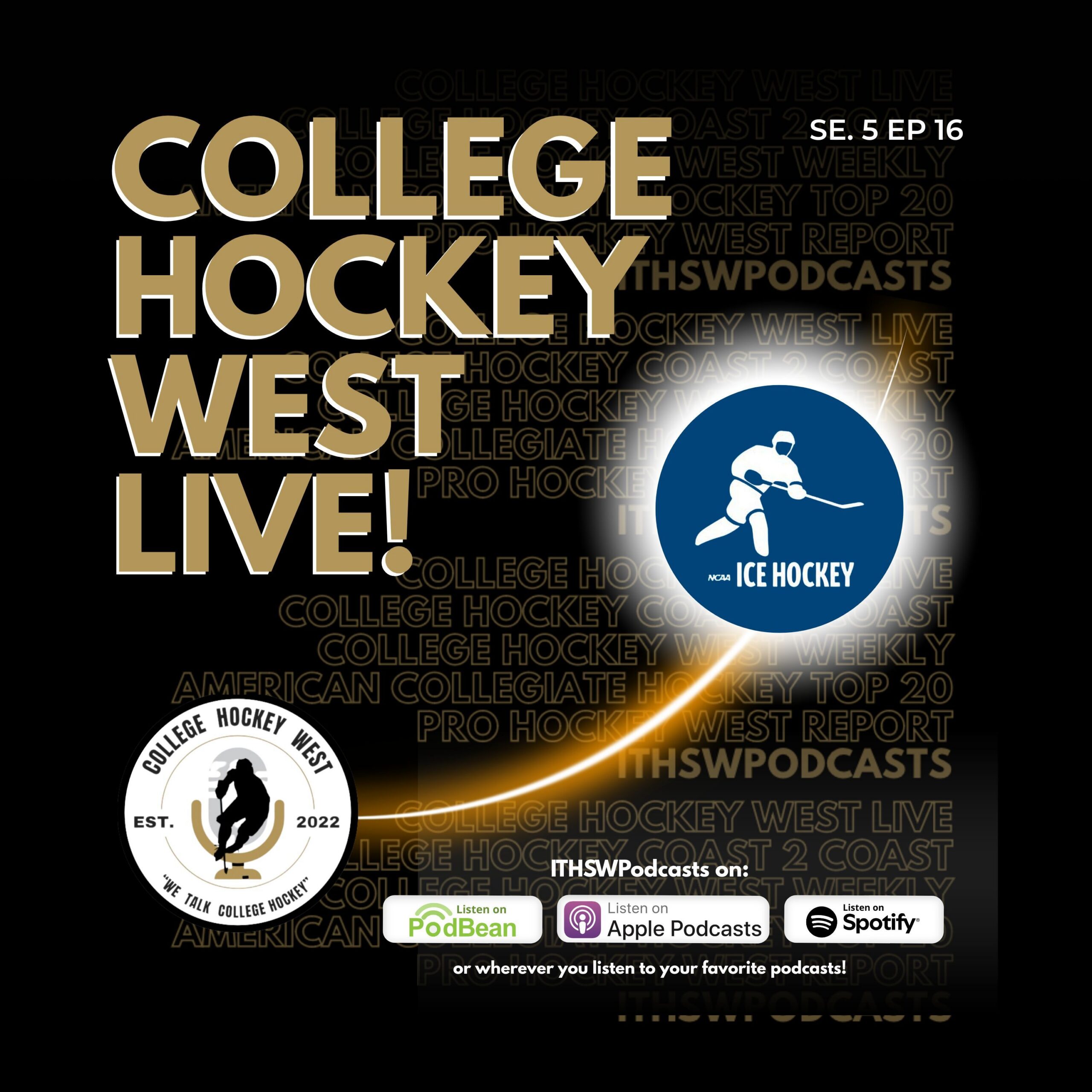 College Hockey West LIVE!  Se 5  Ep 16 Aug 24, 2025