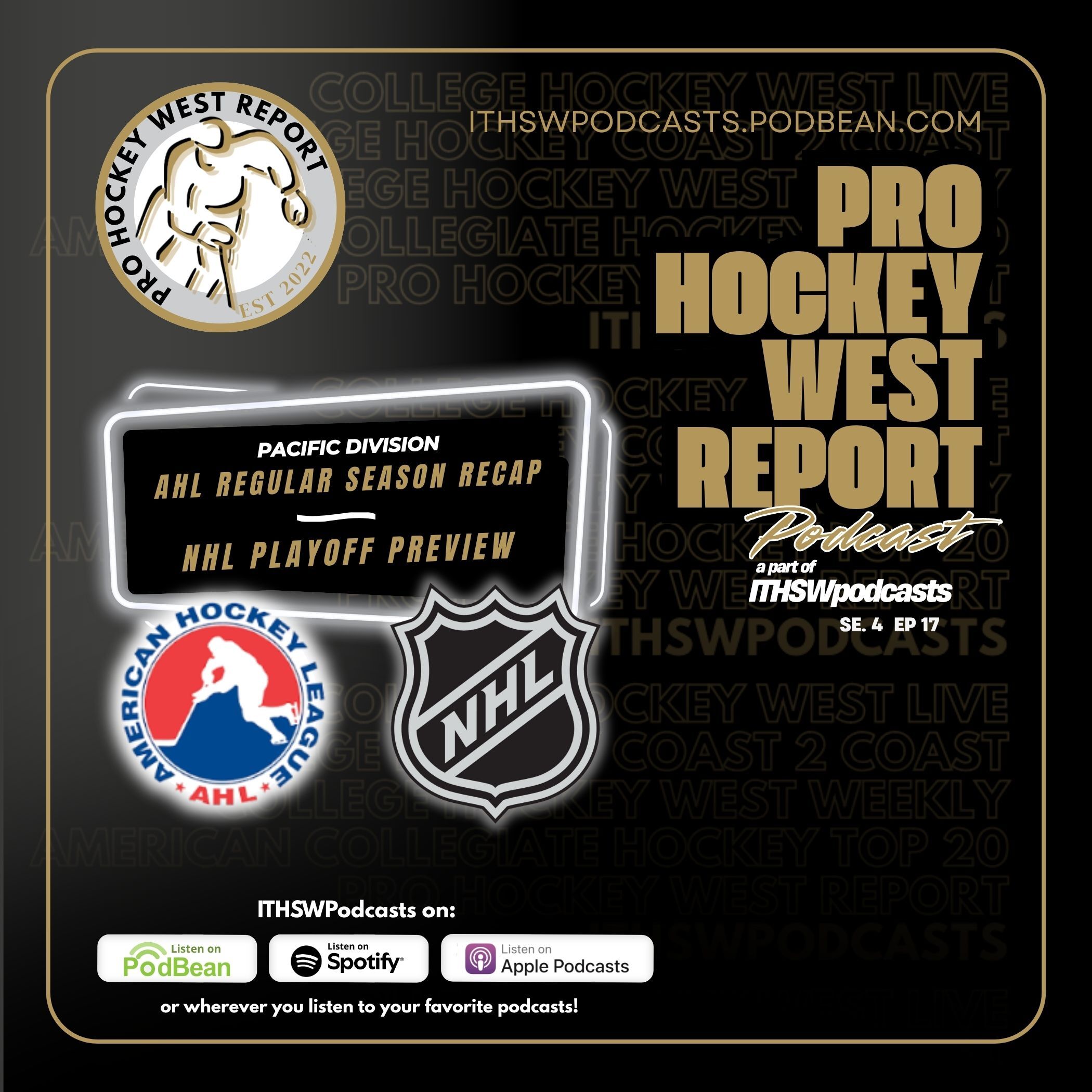 The Pro Hockey West Report: Se 4 Ep 17 April 17, 2026