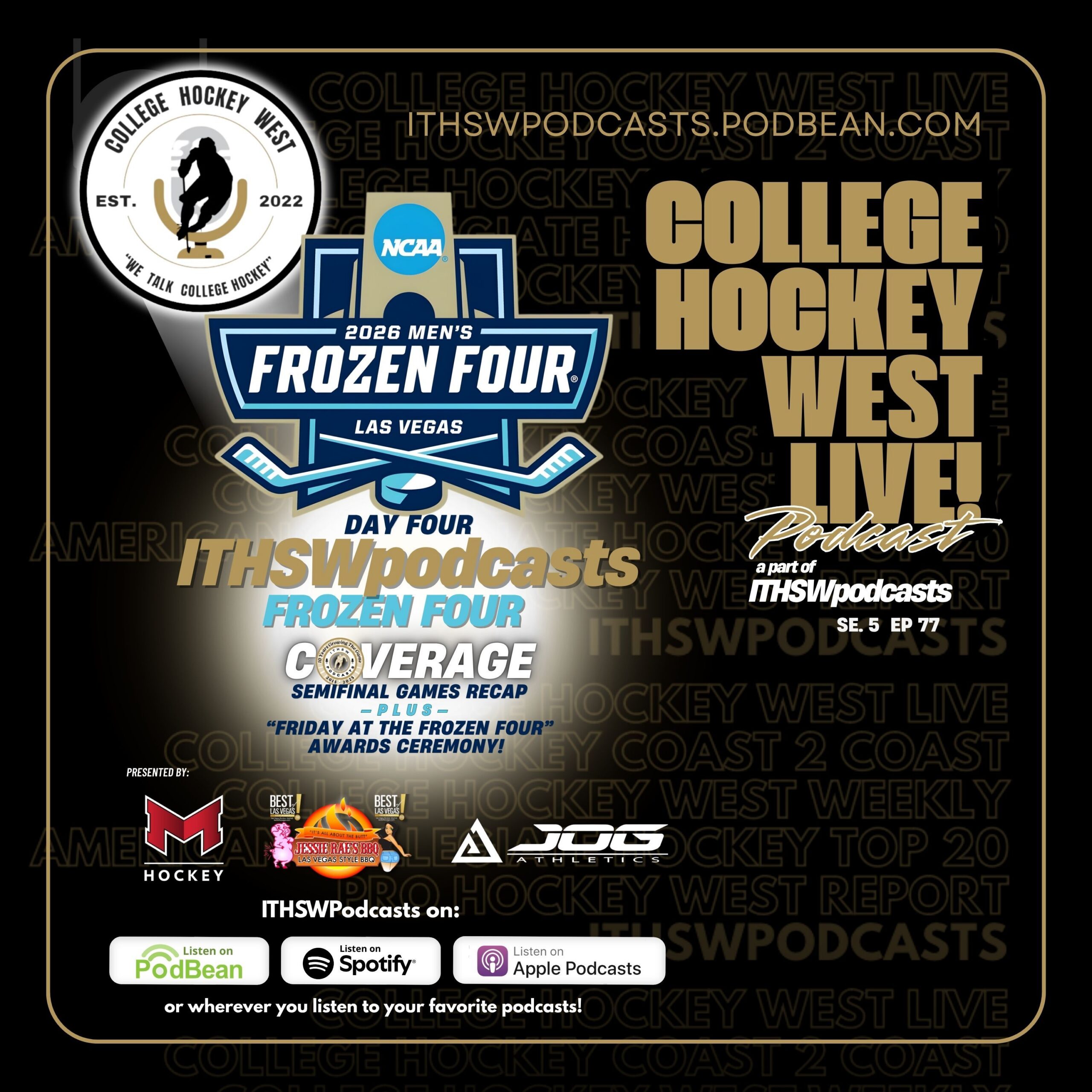 College Hockey West LIVE!  Se 5  Ep 77  April 10, 2026