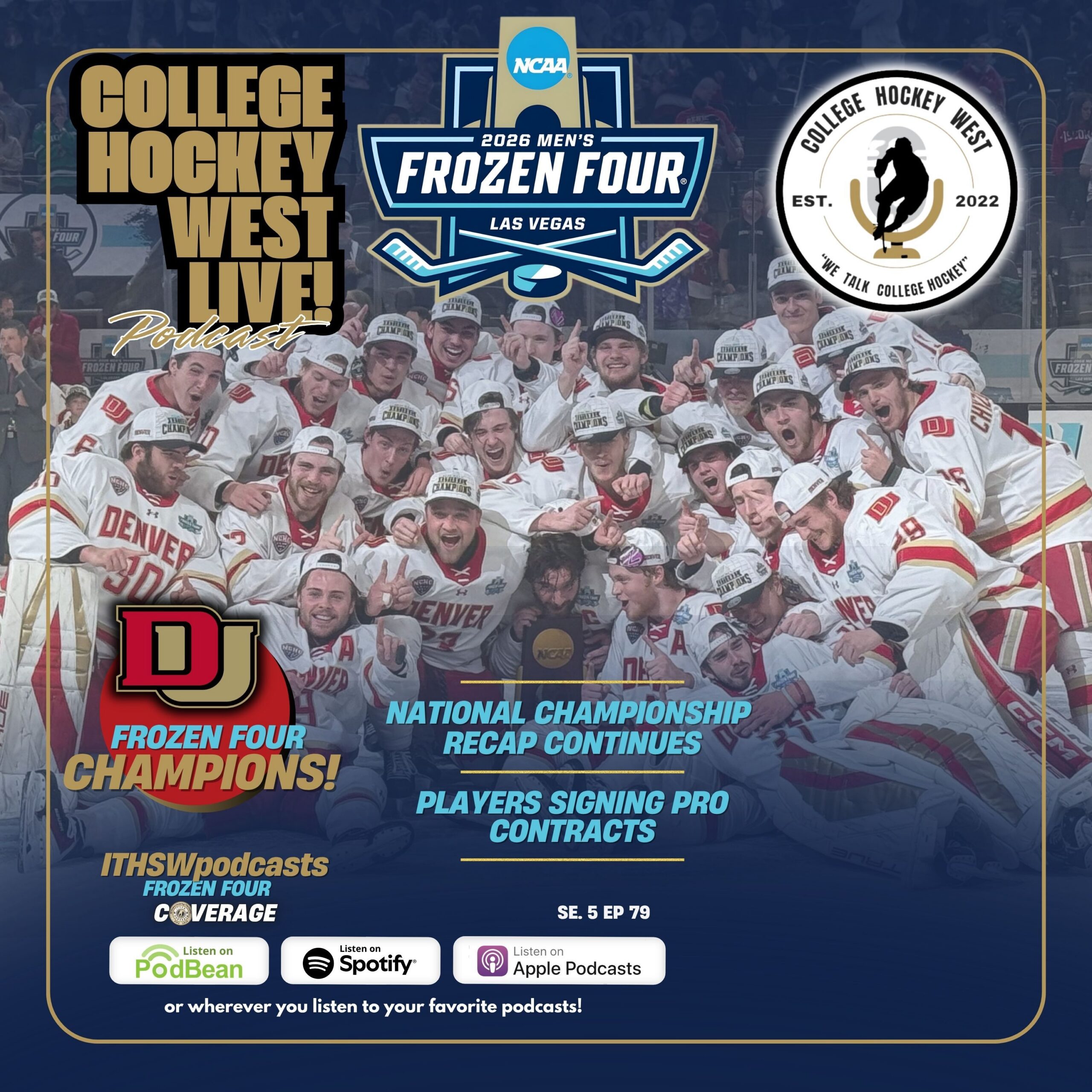 College Hockey West LIVE!  Se 5  Ep 79  April 12, 2026