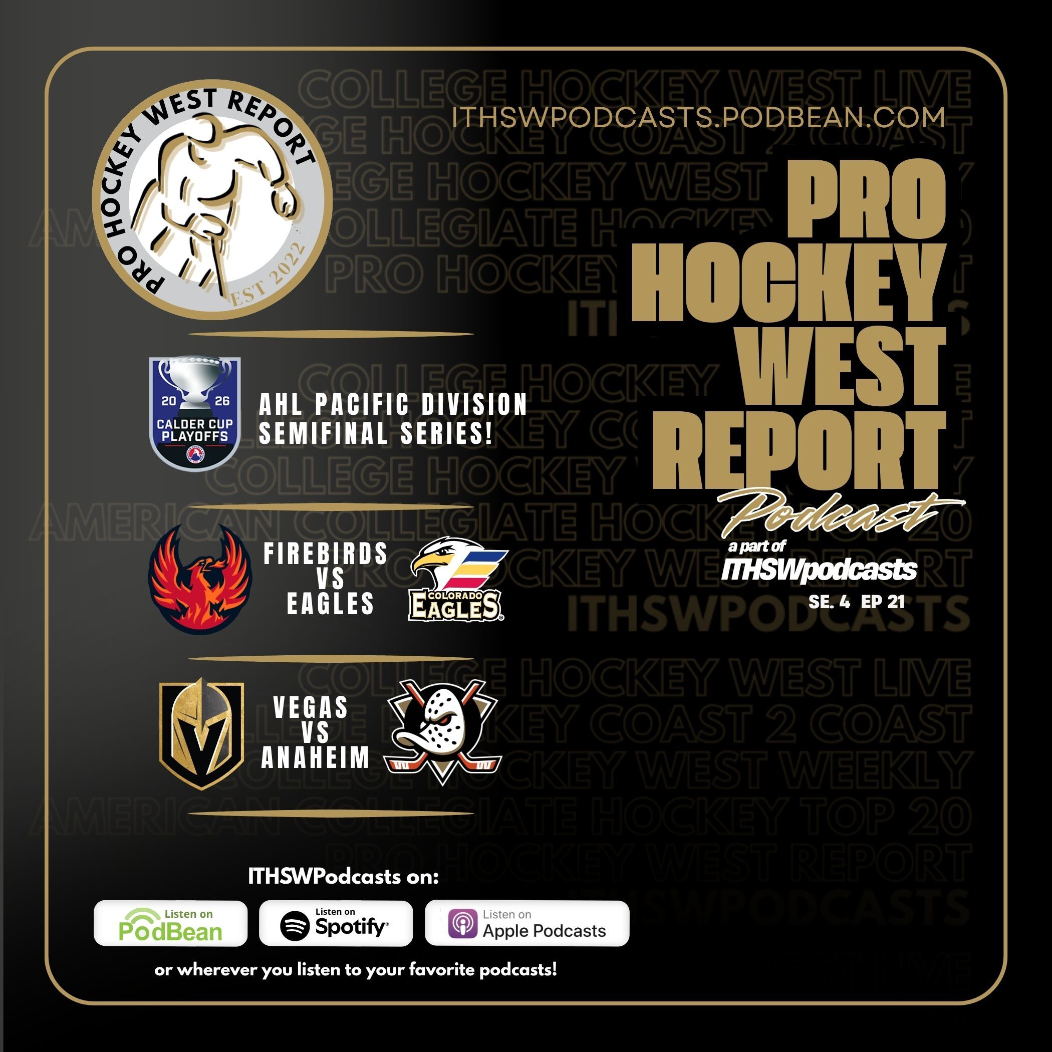 The Pro Hockey West Report: Se 4 Ep 21 May 12, 2026