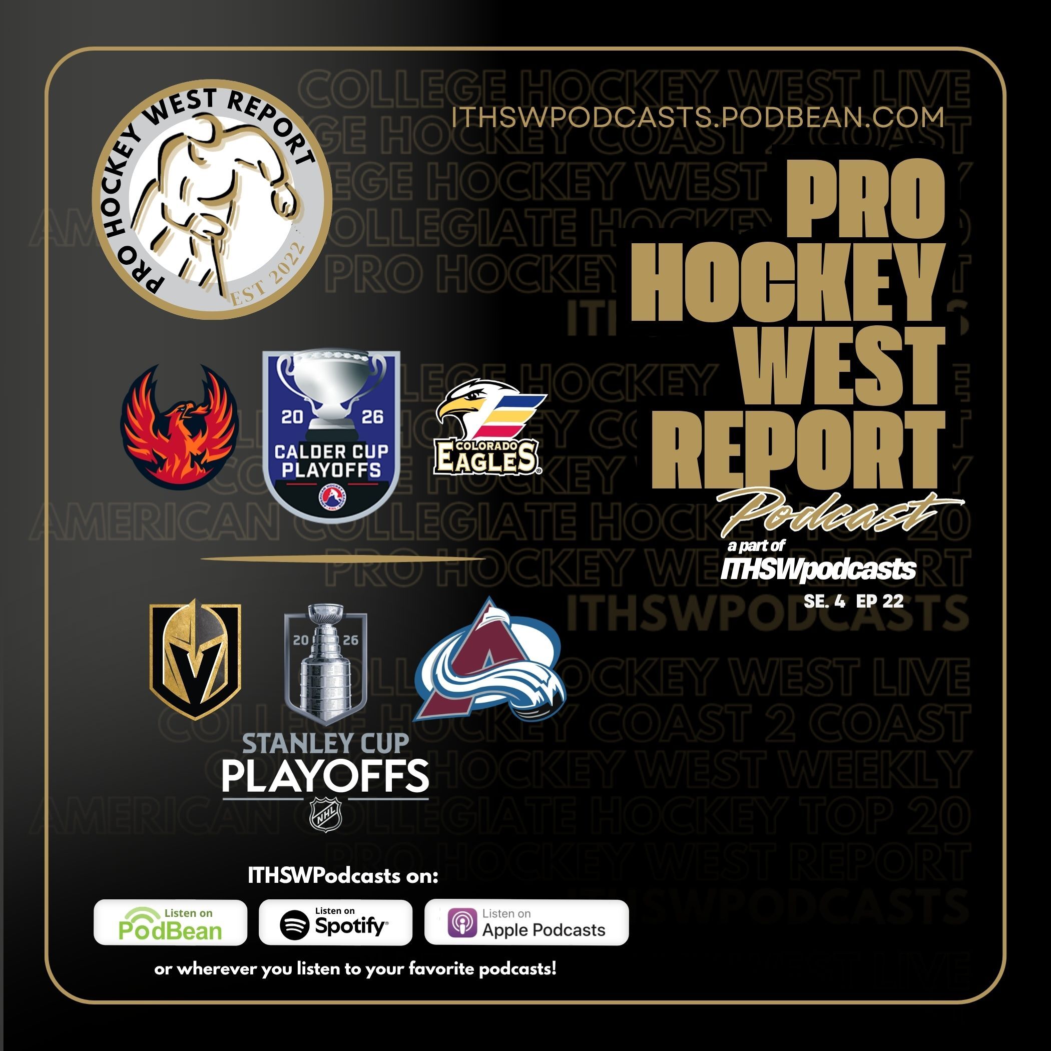 The Pro Hockey West Report: Se 4 Ep 22 May 21, 2026