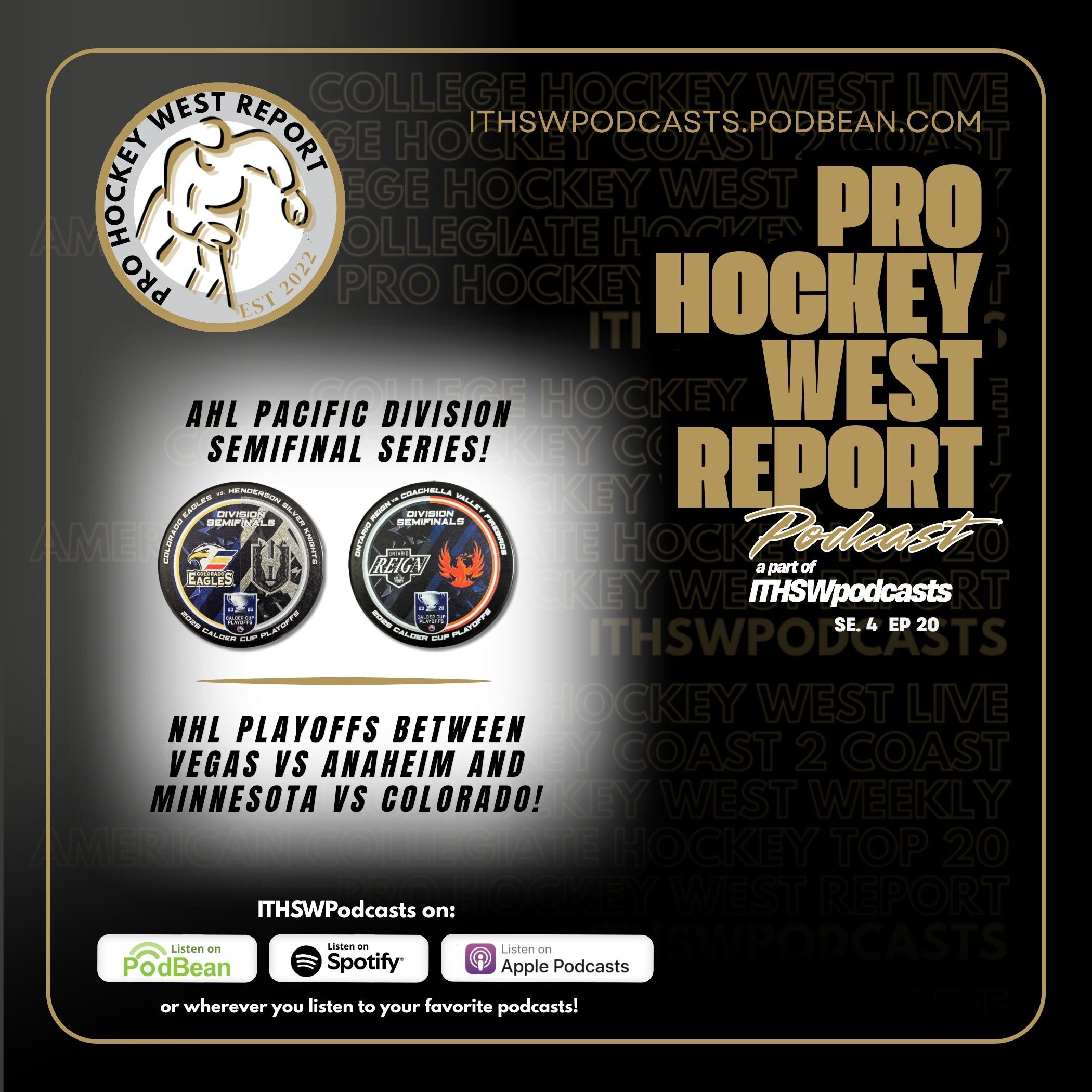 The Pro Hockey West Report: Se 4 Ep 20 May 6, 2026