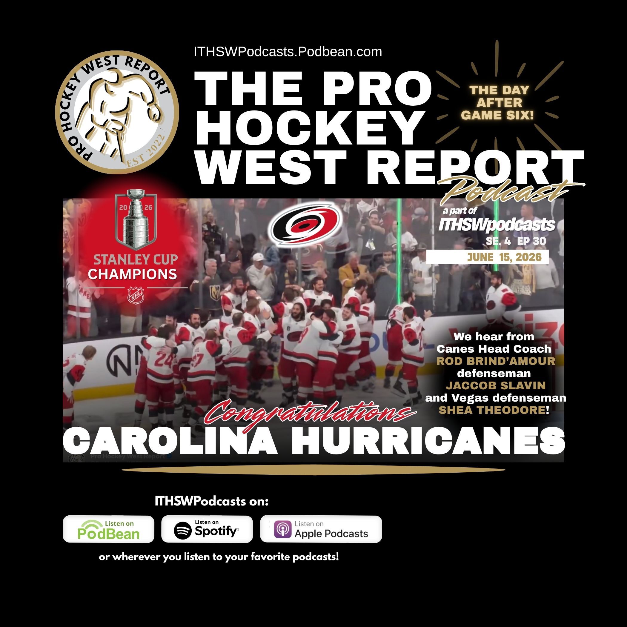 The Pro Hockey West Report: Se 4 Ep 30 June 15, 2026