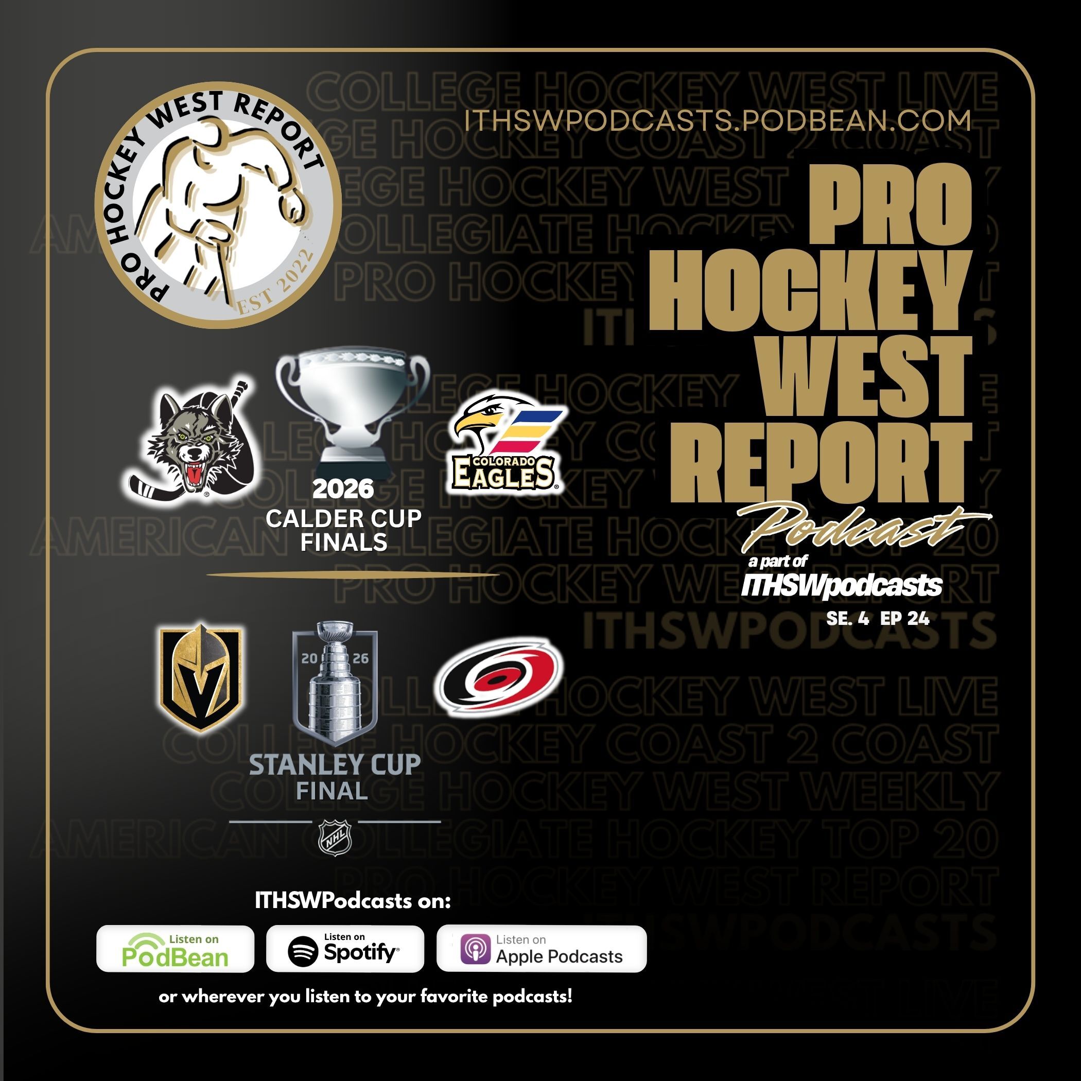 The Pro Hockey West Report: Se 4 Ep 24 June 1, 2026