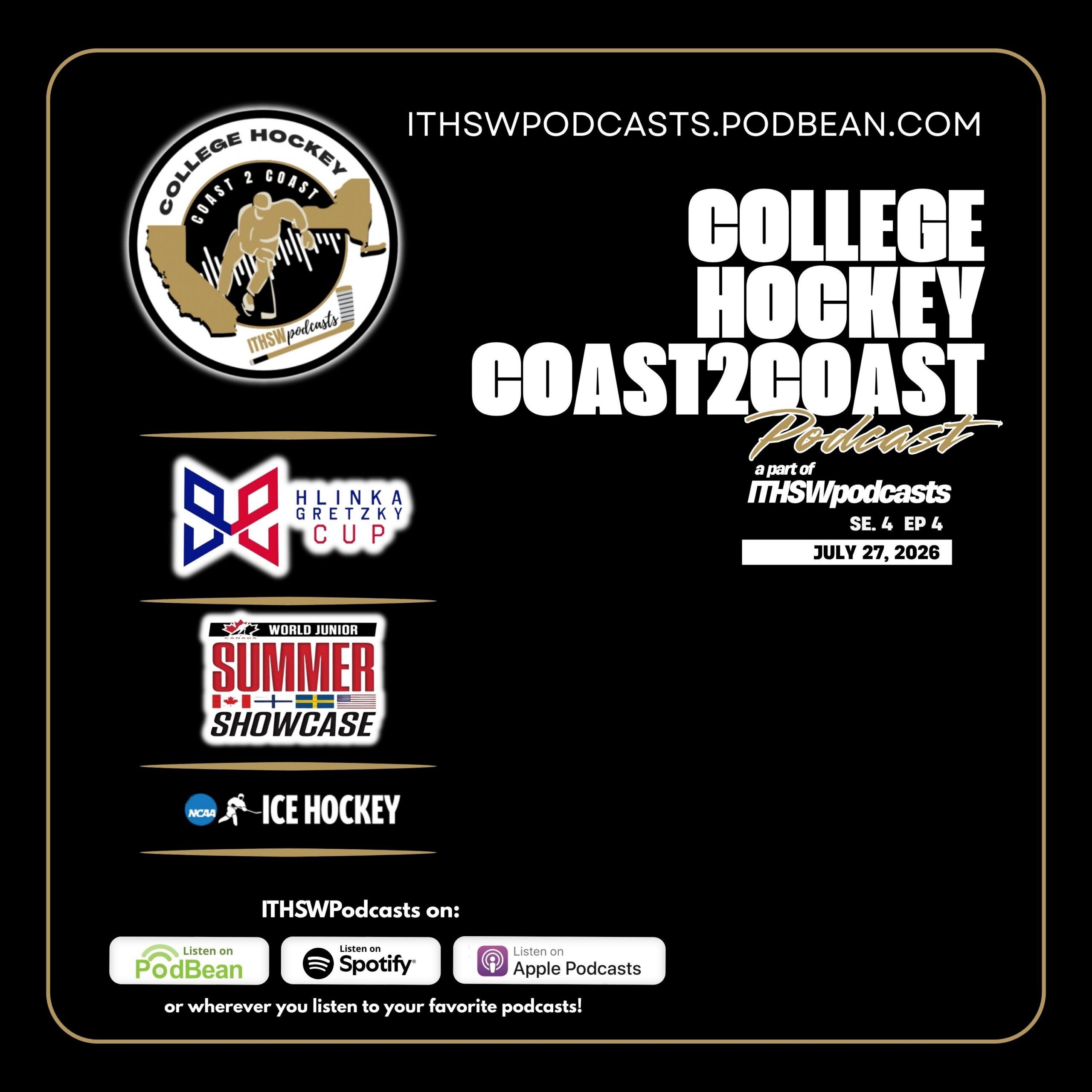 College Hockey Coast 2 Coast Se 4 Ep 4 July 27, 2026