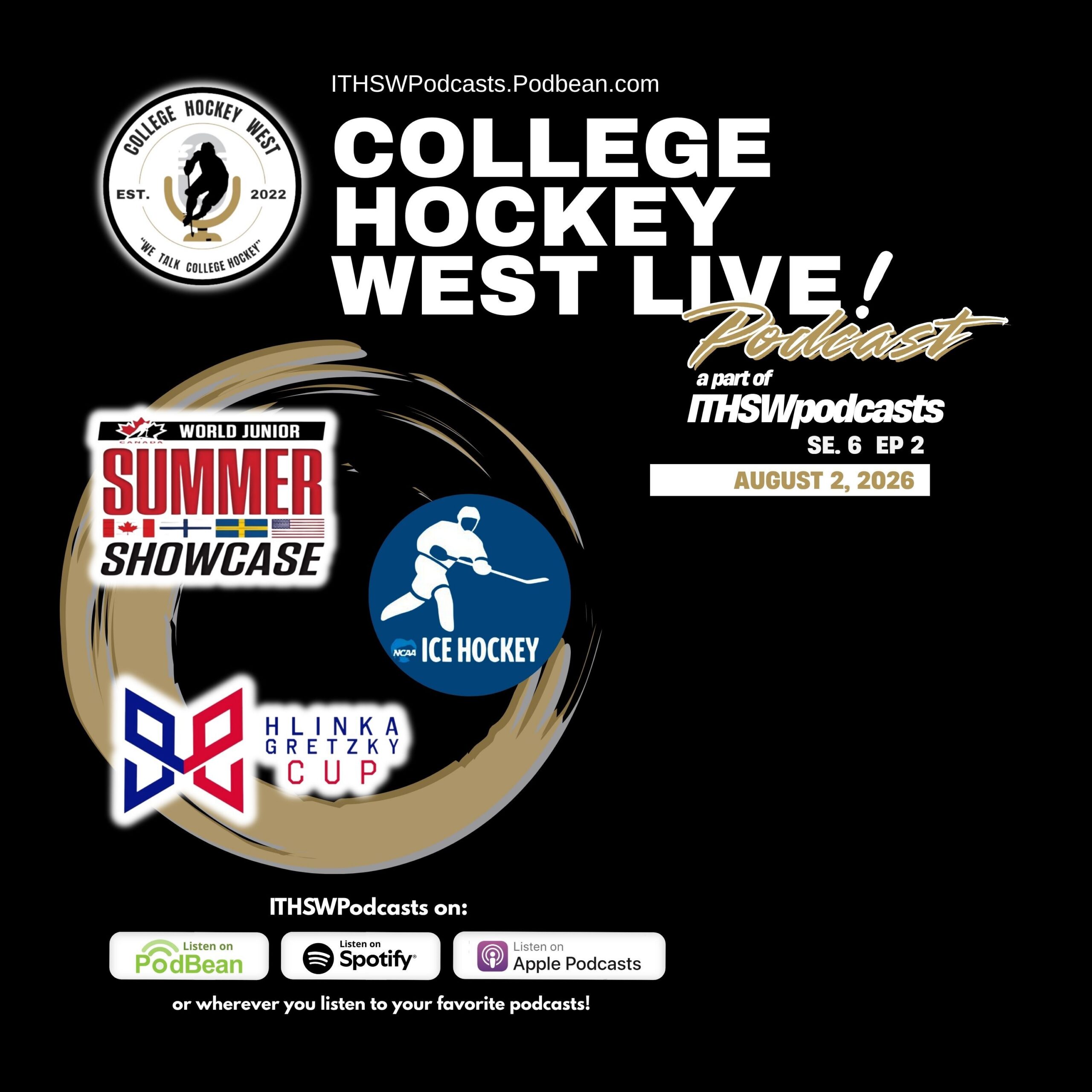 College Hockey West LIVE! Se 6 Ep 2 Aug 2, 2026