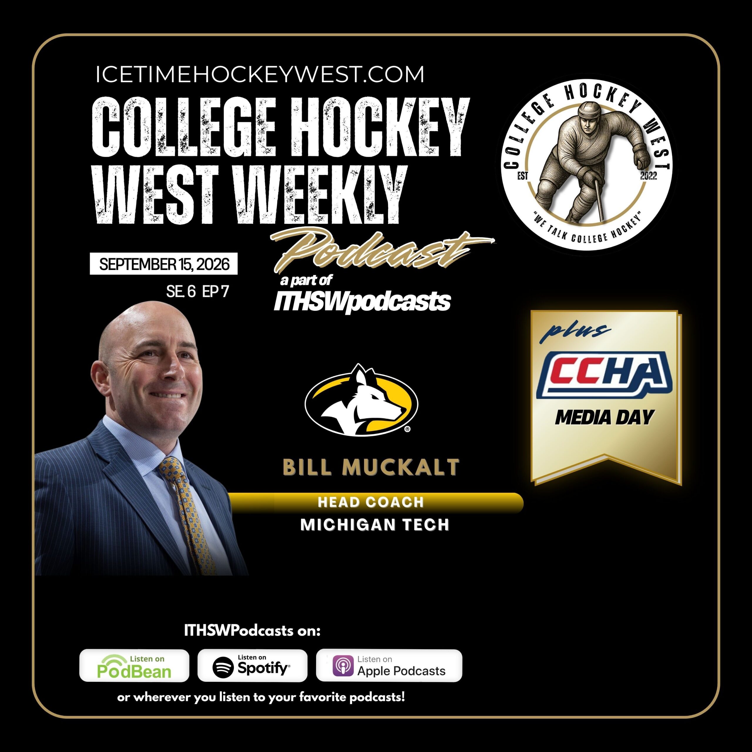 Michigan Tech Head Coach Bill Muckalt; plus CCHA Media Day