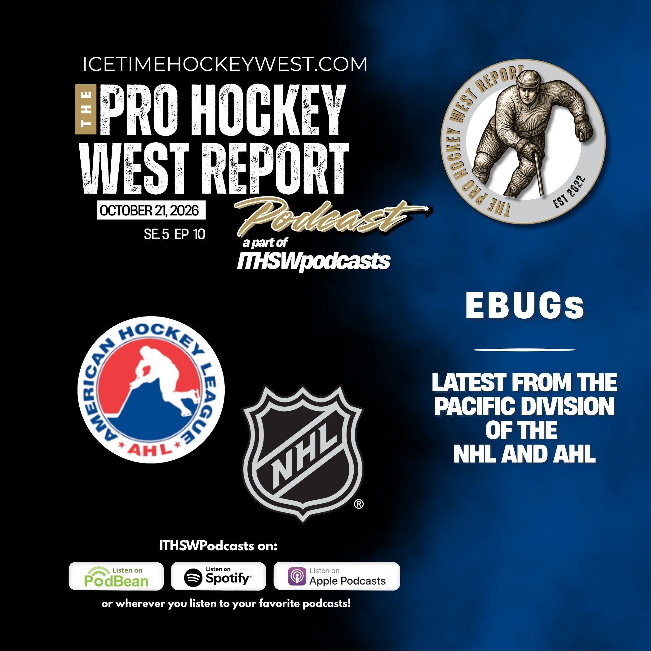EBUGs, Plus the Latest from the NHL and AHL Pacific